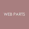 WEB PARTS
